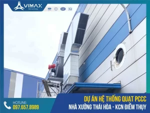 Fire Protection Fan Project In Thai Hoa Factory - Vimax - 1