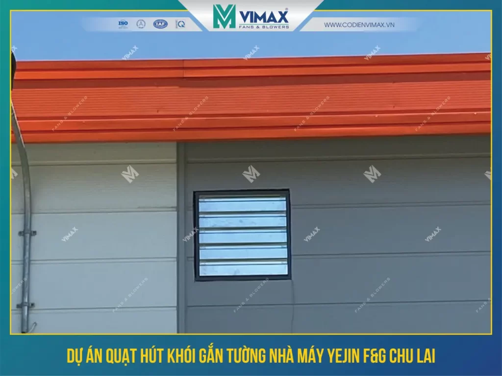 Yejin F&C Chu Lai Factory Smoke Exhaust Fan - Vimax - 3